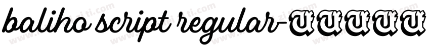 baliho script regular字体转换